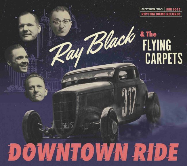 Black ,Ray And The Flying Carpets - Downtown Ride